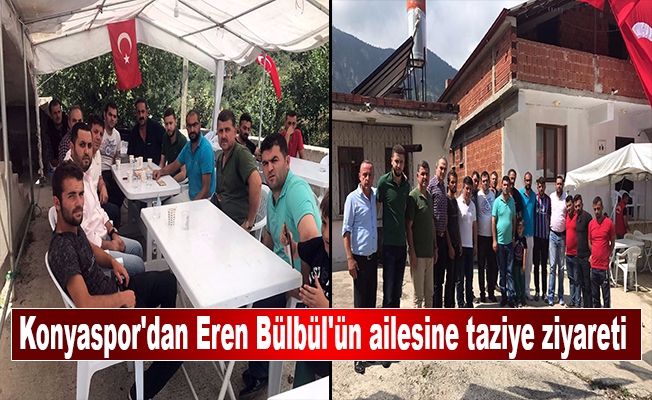 Atiker Konyaspor'dan Eren Bülbül'ün ailesine taziye ziyareti Atiker Konyaspor'dan Eren Bülbül'ün ailesine taziye ziyareti
