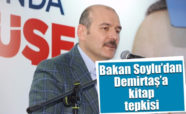 Bakan Soylu'dan Demirtaş'a kitap tepkisi Bakan Soylu'dan Demirtaş'a kitap tepkisi