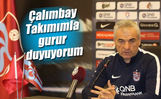 Çalımbay, "Takımımla gurur duyuyorum" Çalımbay, "Takımımla gurur duyuyorum"