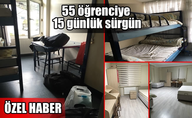 55 öğrenciye 15 günlük sürgün 55 öğrenciye 15 günlük sürgün