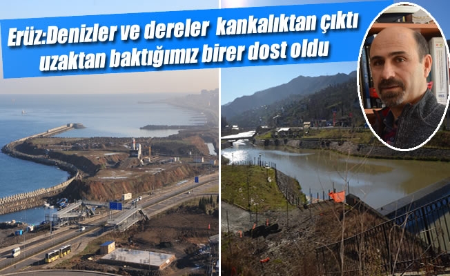 Erüz: “Denizler ve dereler artık bugün bizim kankamız değil uzaktan baktığımız birer dostumuz” Erüz: “Denizler ve dereler artık bugün bizim kankamız değil uzaktan baktığımız birer dostumuz”