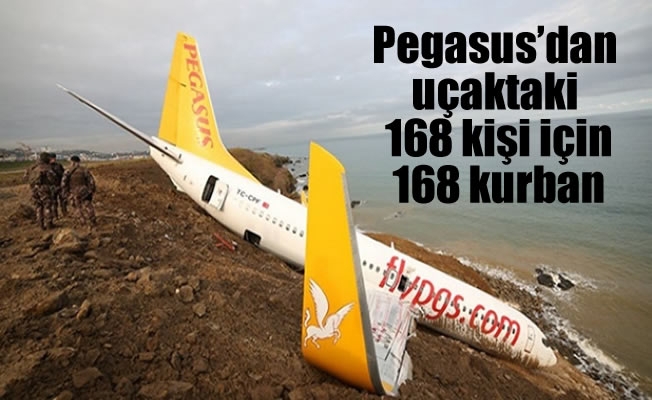Pegasus'dan uçaktaki 168 kişi için 168 kurban Pegasus'dan uçaktaki 168 kişi için 168 kurban