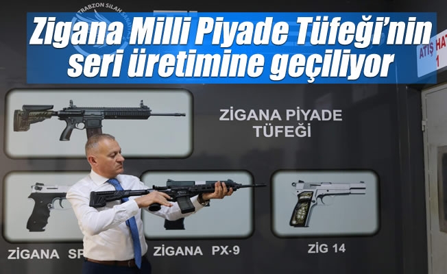 TİSAŞ, Zigana Milli Piyade Tüfeği'nin seri üretimine geçecek TİSAŞ, Zigana Milli Piyade Tüfeği'nin seri üretimine geçecek