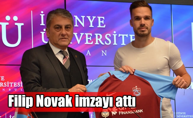 Trabzonspor, Filip Novak ile sözleşme imzaladı Trabzonspor, Filip Novak ile sözleşme imzaladı