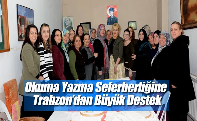 Okuma Yazma Seferberliğine Trabzon’dan Büyük Destek