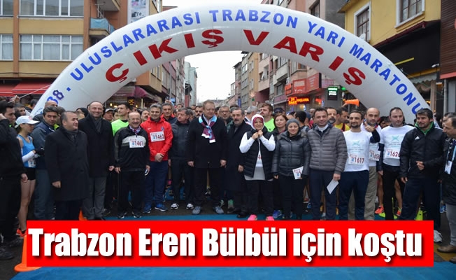 Trabzon Eren Bülbül için koştu Trabzon Eren Bülbül için koştu