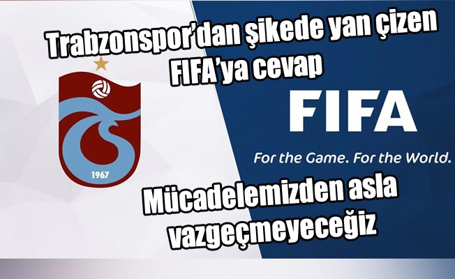 Trabzonspor'dan şikede yan çizen  FIFA’ya cevap