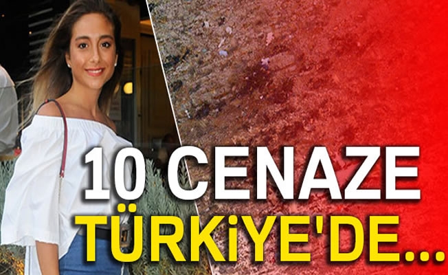 10 cenaze Türkiye'de