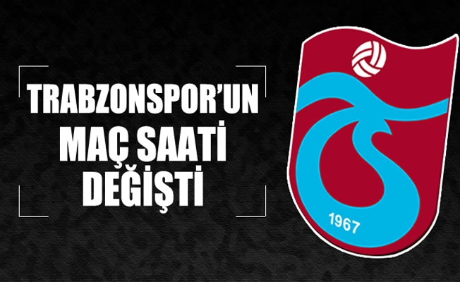 Antalyaspor - Trabzonspor maç saati değişti