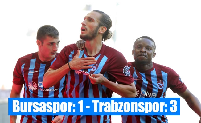 Bursaspor: 1 - Trabzonspor: 3