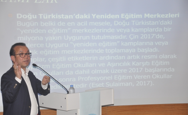 Doç. Dr. Erkin Emet, Çin’in Uygur Türklerine yaptığı zulmü anlattı