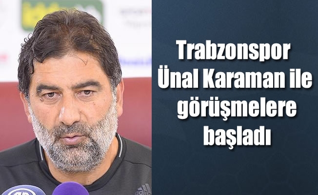 Trabzonspor Ünal Karaman ile görüşmelere başladı Trabzonspor Ünal Karaman ile görüşmelere başladı