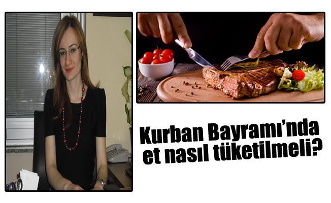 Kurban Bayramı'nda et nasıl tüketilmeli?