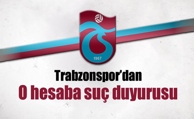 Trabzonspor'dan 12numaraorg isimli hesaba suç duyurusu Trabzonspor'dan 12numaraorg isimli hesaba suç duyurusu