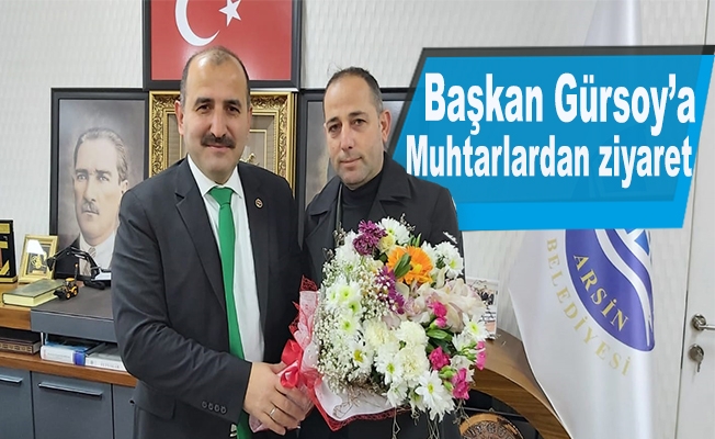 Başkan Gürsoy’a muhtarlardan özel ziyaret... Başkan Gürsoy’a muhtarlardan özel ziyaret...