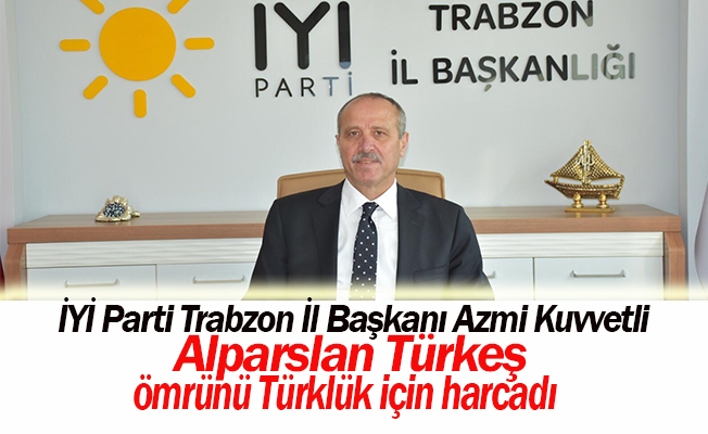 Alparslan Türkeş ömrünü Türklük için harcadı Alparslan Türkeş ömrünü Türklük için harcadı