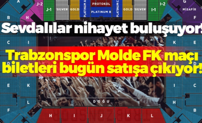 Trabzonspor Molde FK biletleri bugün satışa çıkıyor