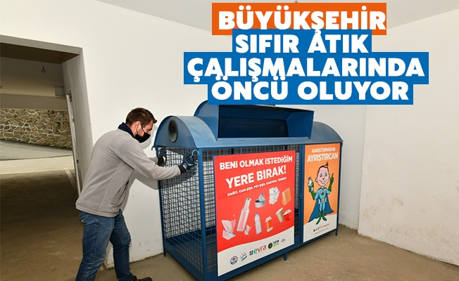 Büyükşehir Sıfır Atık Çalışmalarında Öncü Olmaya Devam Ediyor Büyükşehir Sıfır Atık Çalışmalarında Öncü Olmaya Devam Ediyor