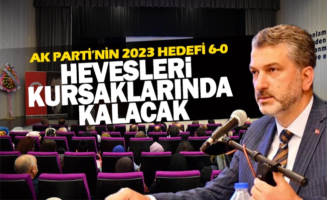 AK Parti’nin 2023 hedefi 6-0