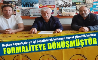 BES Trabzon Şube: Sosyal Güvenlik Haftası formaliteye dönüşmüştür!