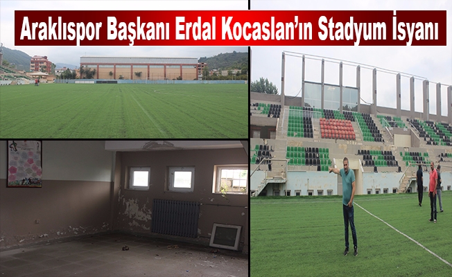 Araklıspor Başkanı Erdal Kocaslan'ın Stadyum İsyanı