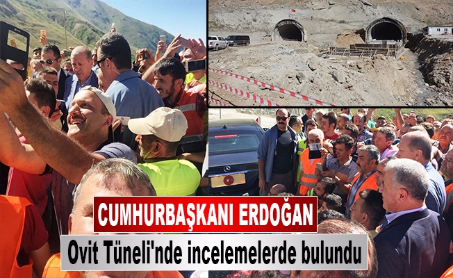 Cumhurbaşkanı Erdoğan Ovit Tüneli'nde incelemelerde bulundu