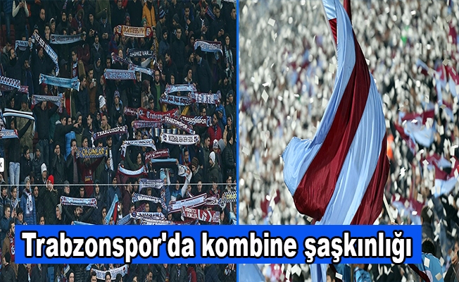 Trabzonspor'da kombine şaşkınlığı