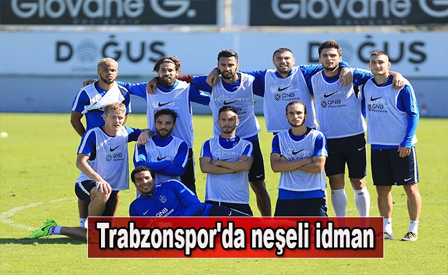 Trabzonspor'da neşeli idman