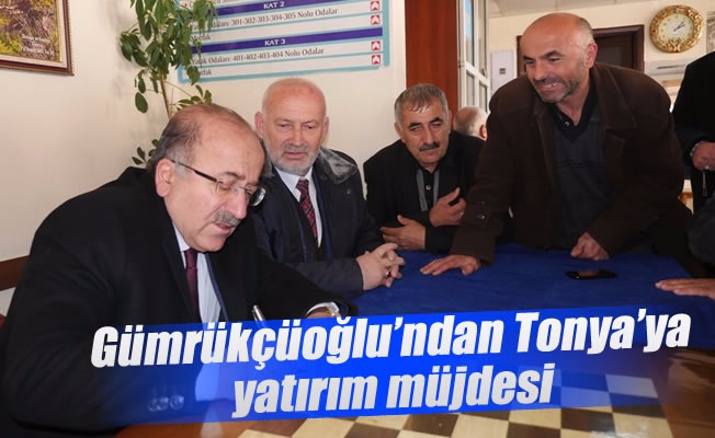 Başkan Gümrükçüoğlu Tonya’da yatırım müjdesi verdi