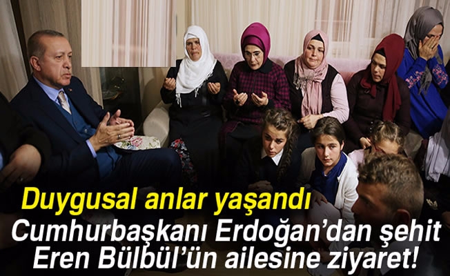Cumhurbaşkanı Erdoğan’dan şehit Eren Bülbül’ün ailesine ziyaret
