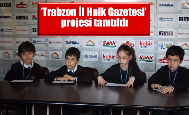 ‘Trabzon İl Halk Gazetesi’ projesi tanıtıldı