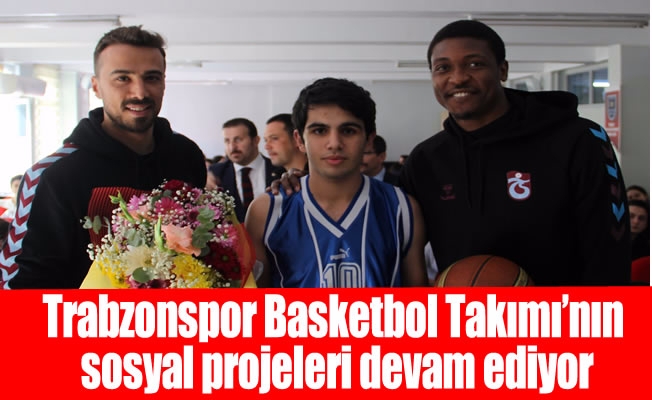 Trabzonspor Basketbol'un sosyal projeleri devam ediyor