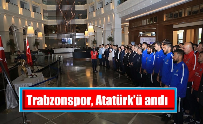 Trabzonspor, Gazi Mustafa Kemal Atatürk'ü andı
