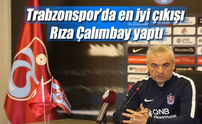Trabzonspor'da en iyi çıkışı Rıza Çalımbay yaptı