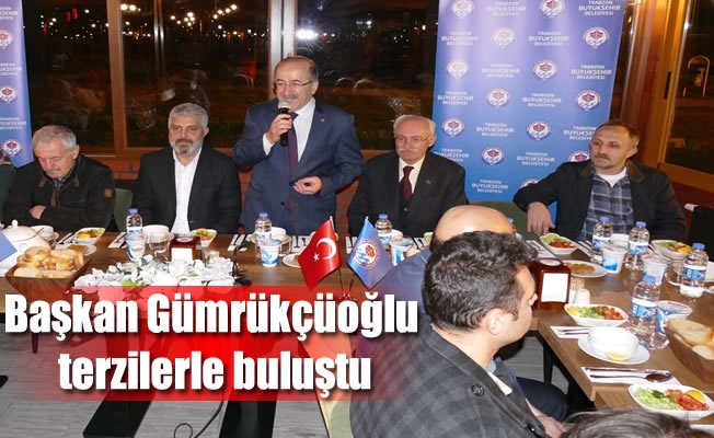 Başkan Gümrükçüoğlu terzilerle buluştu