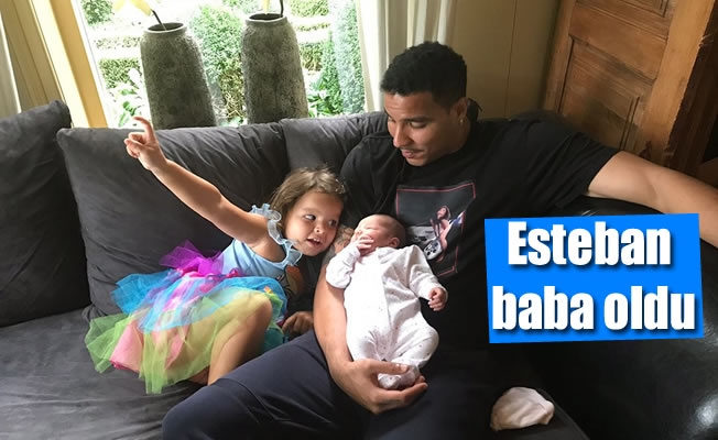 Esteban baba oldu