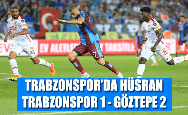Trabzonspor'da hüsran