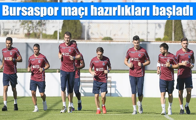 Bursaspor maçı hazırlıkları başladı
