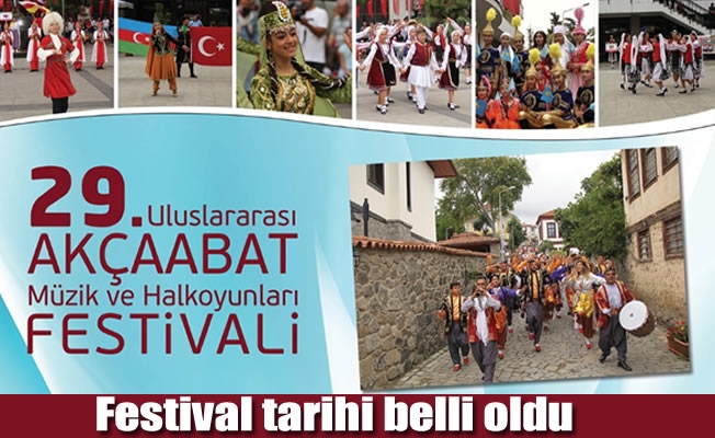 29. Uluslararası Akçaabat Müzik ve Halk Oyunları Festival tarihi belli oldu