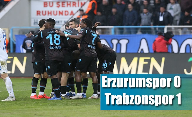Erzurumspor 0 Trabzonspor 1