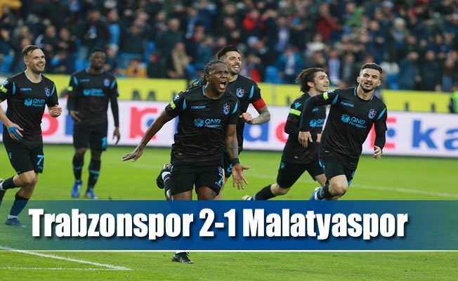 Trabzonspor 2-1 Malatyaspor