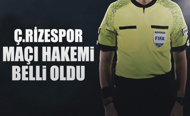 Çaykur Rizespor - Trabzonspor maçının hakemi belli oldu