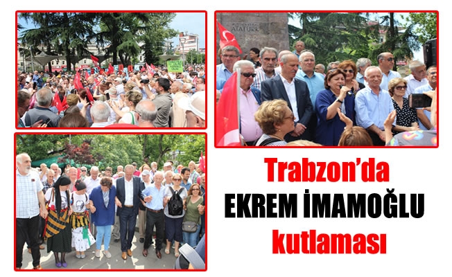 Trabzon'da İmamoğlu kutlaması