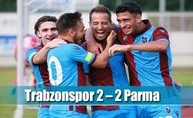 Trabzonspor 2 – 2 Parma