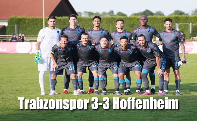Trabzonspor 3-3 Hoffenheim