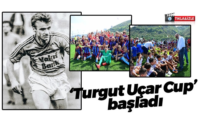 ‘Turgut Uçar Cup’ başladı