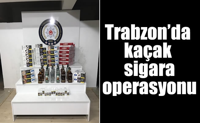 Trabzon'da kaçak sigara operasyonu