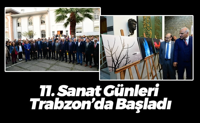 11. Sanat Günleri Trabzon'da Başladı