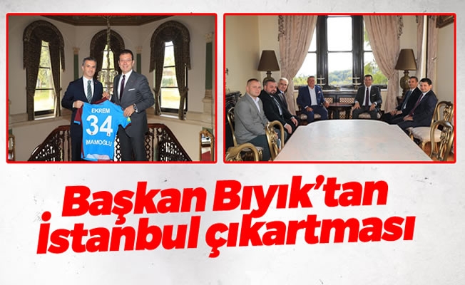 Başkan Bıyık'tan İstanbul çıkartması