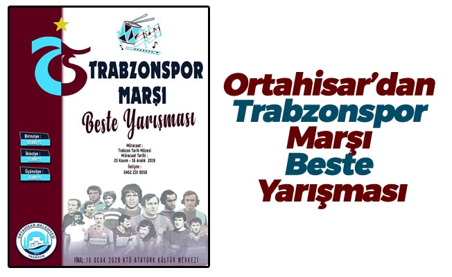 Ortahisar'dan Trabzonspor Marşı Beste Yarışması